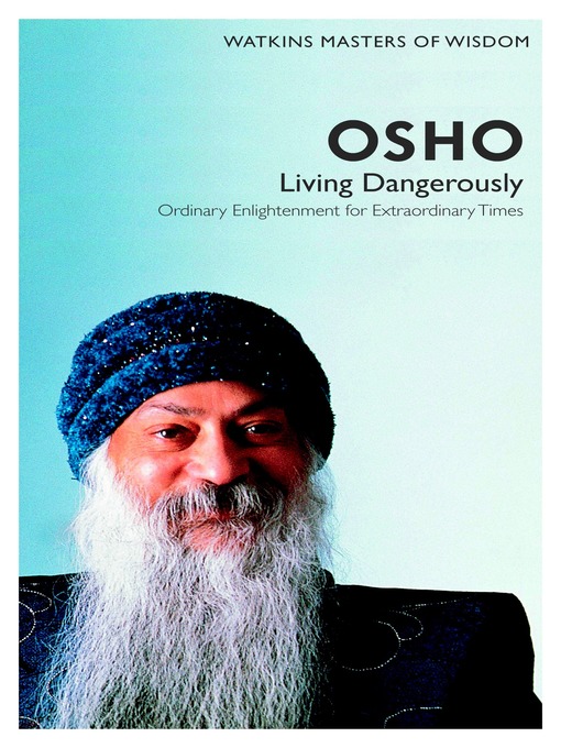 Title details for Living Dangerously by Osho - Available